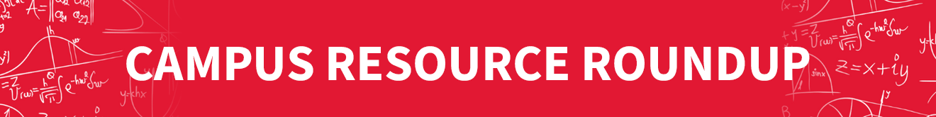Campus Resource Roundup